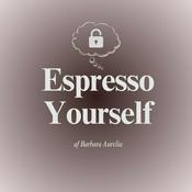 Podcast Espresso Yourself