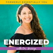 Podcast Energized with Dr. Mariza