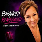 Podcast Estranged &amp; Rearranged
