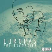 Podcast Europas fælles værdier