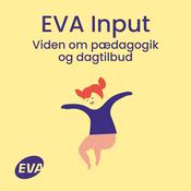 Podcast EVA Input