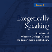 Podcast Exegetically Speaking