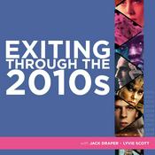 Podcast Exiting Through The 2010s