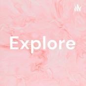 Podcast Explore