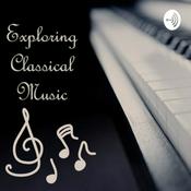 Podcast Exploring Classical Music Podcast