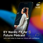 Podcast EY Nordic Fit For Future Podcast