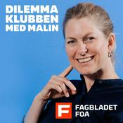 Podcast Dilemmaklubben med Malin