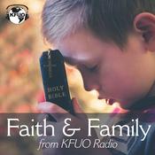 Podcast Faith & Family from KFUO Radio
