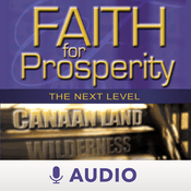 Podcast Faith For Prosperity: The Next Level (Audio)
