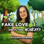 Podcast Fake Love and Flying Monkeys