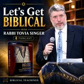 Podcast Let's Get Biblical Q&A with Rabbi Tovia Singer