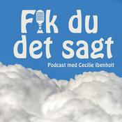 Podcast Fik du det sagt