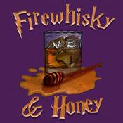 Podcast Firewhisky and Honey's Podcast