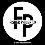 Podcast Fisher Philbrick: The Show