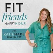 Podcast Fit Friends Happy Hour