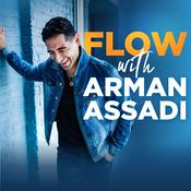 Podcast FLOW with Arman Assadi