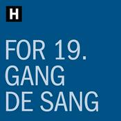 Podcast For 19. gang de sang