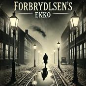 Podcast Forbrydelsens Ekko