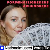 Podcast Forfængelighedens århundrede