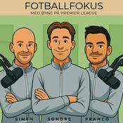 Podcast Fotballfokus