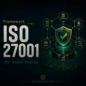 Podcast Framework - ISO 27001 (Cyber)