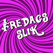 Podcast Fredagsslik