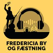 Podcast Fredericia By og Fæstning