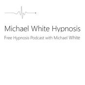 Podcast Free Hypnosis Podcast with Michael White