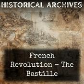 Podcast French Revolution - The Bastille