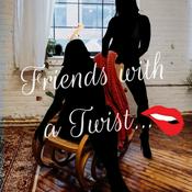 Podcast Friends With A Twist: A Swinger Podcast