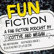 Podcast Fun Fiction: A Fan Fiction Podcast