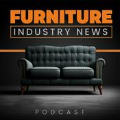 Podcast Furniture Industry News