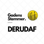 Podcast Gadens Stemmer podcast - DERUDAF