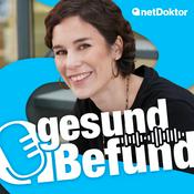 Podcast gesundBefund - der netDoktor Podcast für deinen Alltag