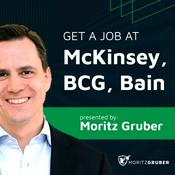 Podcast Get a job at McKinsey, BCG, Bain