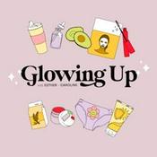 Podcast Glowing Up