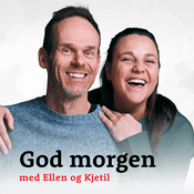 Podcast God morgen med Ellen og Kjetil