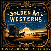 Podcast Golden Age Westerns
