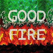 Podcast Good Fire Podcast