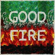 Podcast Good Fire Podcast