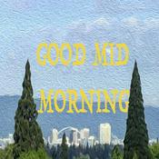 Podcast Good Mid Morning