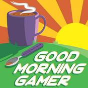 Podcast Good Morning Gamer