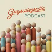 Podcast Greyscalegorilla Podcast