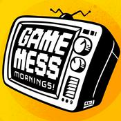 Podcast Game Mess Mornings