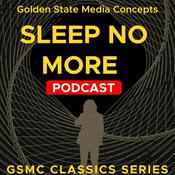 Podcast GSMC Classics: Sleep no More