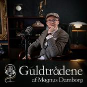 Podcast Guldtrådene - om liebhaveri, erfaringer og historier