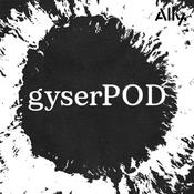 Podcast GyserPOD