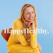 Podcast HappyHealthy - vejen til at stortrives i dit liv