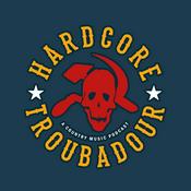 Podcast Hardcore Troubadour