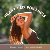 Podcast Heart Led Wellness